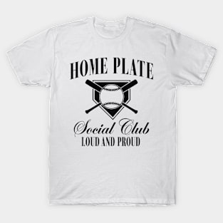 Home Plate  Social Club, baseball mom Midday, Softball Mom, Softball T-Shirt